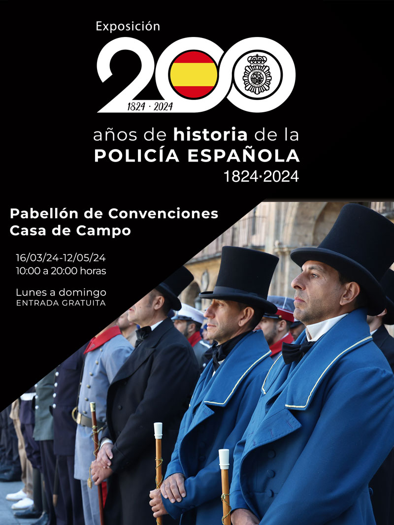 Cartel de la Exposición 200 años de historia de la Policía Española 1820-2024.