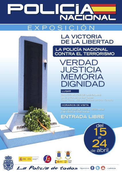 Cartel de la exposición La Victoria de la Libertad, la Policía Nacional contra el Terrorismo, celebrada en Las Palmas de Gran Canaria.