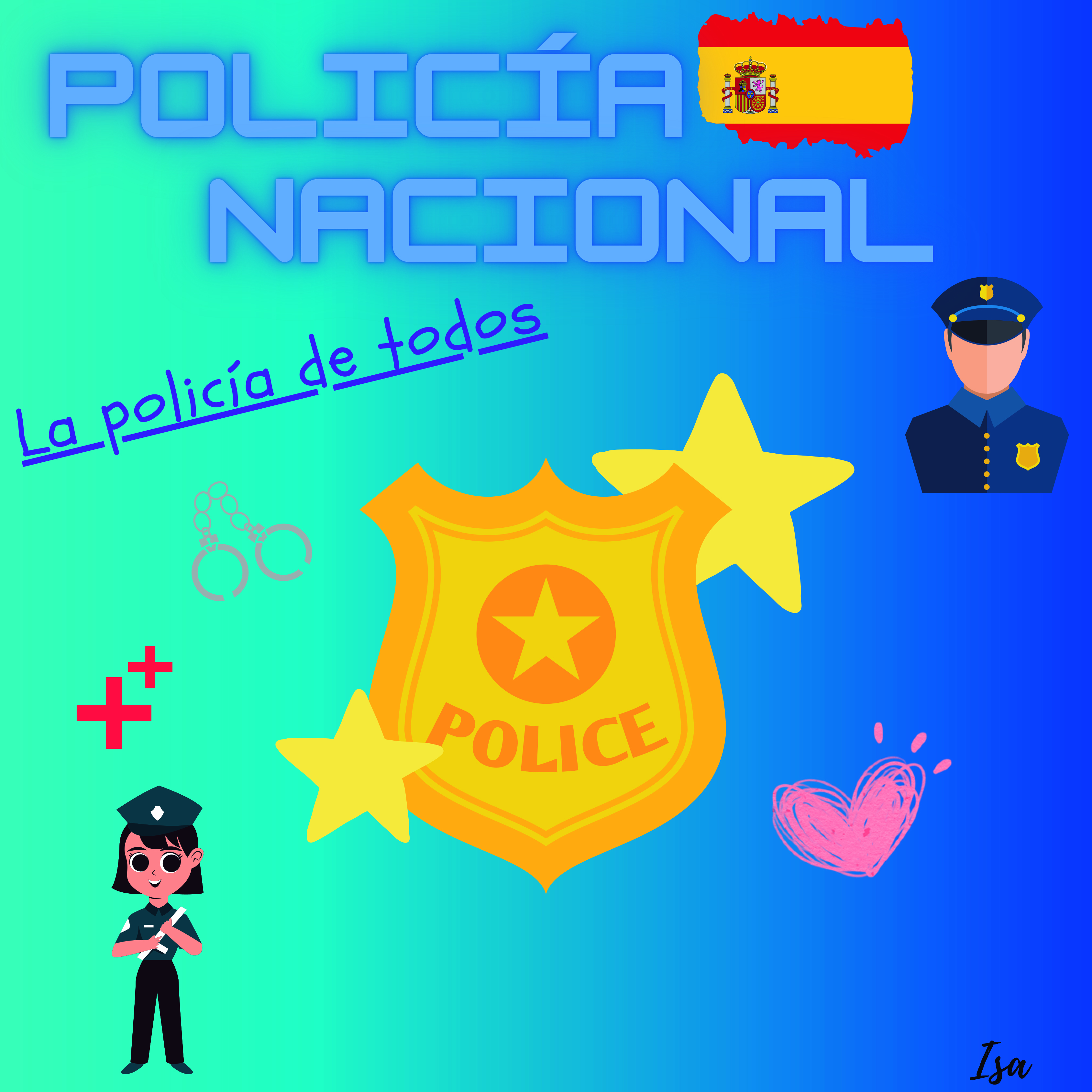 Composición de imágenes de Policía, donde se puede ver la bandera de España junto con la leyenda POLICÍA NACIONAL, y el eslogan 